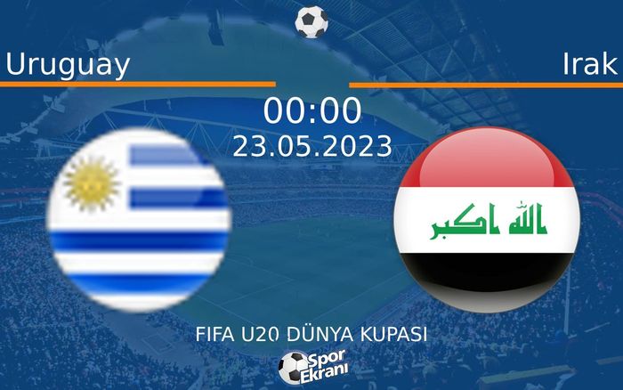 23 Mayıs 2023 Uruguay vs Irak maçı Hangi Kanalda Saat Kaçta Yayınlanacak?