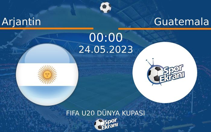 24 Mayıs 2023 Arjantin vs Guatemala maçı Hangi Kanalda Saat Kaçta Yayınlanacak?