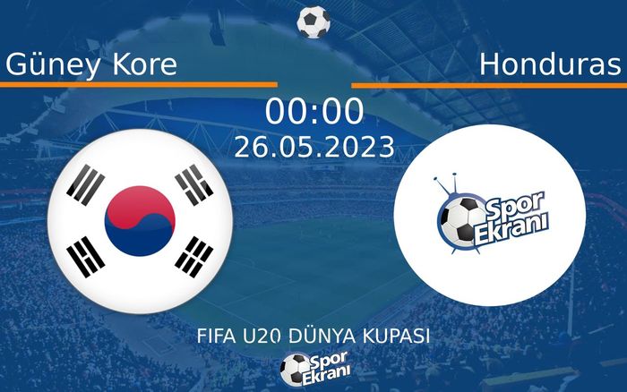 26 Mayıs 2023 Güney Kore vs Honduras maçı Hangi Kanalda Saat Kaçta Yayınlanacak? 26 Mayıs 2023 Güney Kore vs Honduras maçı Hangi Kanalda Saat Kaçta Yayınlanacak?