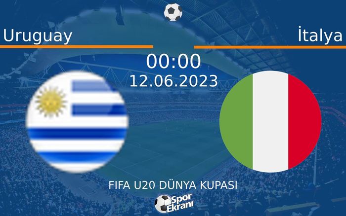 12 Haziran 2023 Uruguay vs İtalya maçı Hangi Kanalda Saat Kaçta Yayınlanacak? 12 Haziran 2023 Uruguay vs İtalya maçı Hangi Kanalda Saat Kaçta Yayınlanacak?