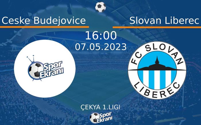 07 Mayıs 2023 Ceske Budejovice vs Slovan Liberec maçı Hangi Kanalda Saat Kaçta Yayınlanacak? 07 Mayıs 2023 Ceske Budejovice vs Slovan Liberec maçı Hangi Kanalda Saat Kaçta Yayınlanacak?