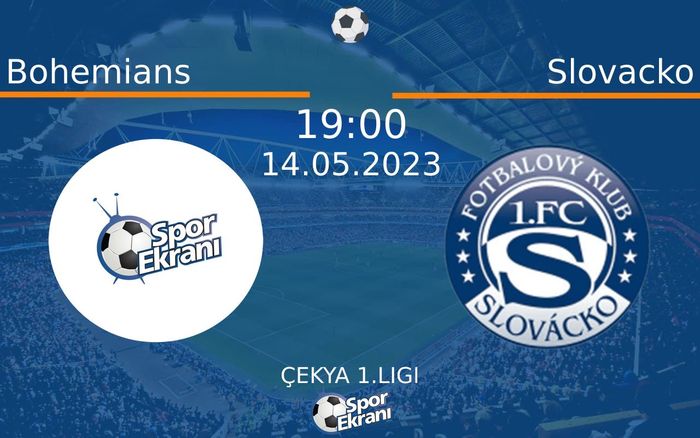 14 Mayıs 2023 Bohemians vs Slovacko maçı Hangi Kanalda Saat Kaçta Yayınlanacak?