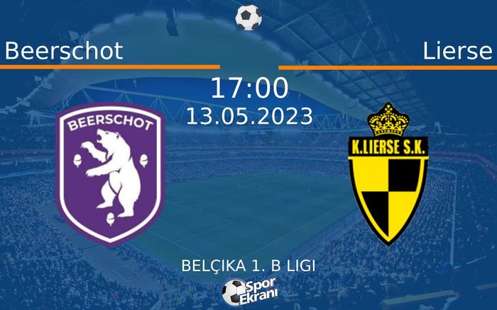 13 Mayıs 2023 Beerschot vs Lierse maçı Hangi Kanalda Saat Kaçta Yayınlanacak? 13 Mayıs 2023 Beerschot vs Lierse maçı Hangi Kanalda Saat Kaçta Yayınlanacak?