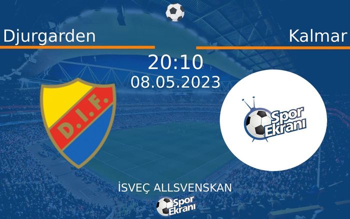 08 Mayıs 2023 Djurgarden vs Kalmar maçı Hangi Kanalda Saat Kaçta Yayınlanacak? 08 Mayıs 2023 Djurgarden vs Kalmar maçı Hangi Kanalda Saat Kaçta Yayınlanacak?