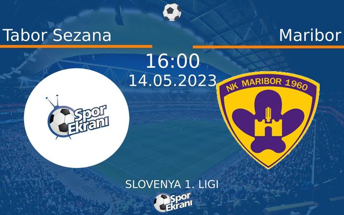 14 Mayıs 2023 Tabor Sezana vs Maribor maçı Hangi Kanalda Saat Kaçta Yayınlanacak? 14 Mayıs 2023 Tabor Sezana vs Maribor maçı Hangi Kanalda Saat Kaçta Yayınlanacak?
