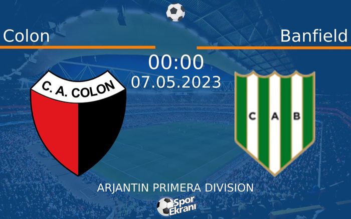 07 Mayıs 2023 Colon vs Banfield maçı Hangi Kanalda Saat Kaçta Yayınlanacak? 07 Mayıs 2023 Colon vs Banfield maçı Hangi Kanalda Saat Kaçta Yayınlanacak?