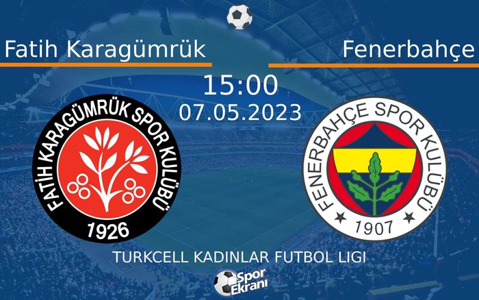 07 Mayıs 2023 Fatih Karagümrük vs Fenerbahçe maçı Hangi Kanalda Saat Kaçta Yayınlanacak? 07 Mayıs 2023 Fatih Karagümrük vs Fenerbahçe maçı Hangi Kanalda Saat Kaçta Yayınlanacak?