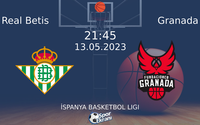 13 Mayıs 2023 Real Betis vs Granada maçı Hangi Kanalda Saat Kaçta Yayınlanacak? 13 Mayıs 2023 Real Betis vs Granada maçı Hangi Kanalda Saat Kaçta Yayınlanacak?