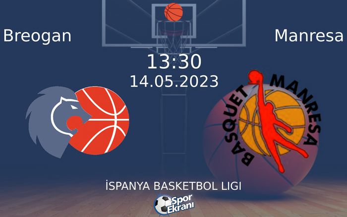 14 Mayıs 2023 Breogan vs Manresa maçı Hangi Kanalda Saat Kaçta Yayınlanacak? 14 Mayıs 2023 Breogan vs Manresa maçı Hangi Kanalda Saat Kaçta Yayınlanacak?