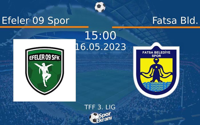16 Mayıs 2023 Efeler 09 Spor vs Fatsa Bld. maçı Hangi Kanalda Saat Kaçta Yayınlanacak? 16 Mayıs 2023 Efeler 09 Spor vs Fatsa Bld. maçı Hangi Kanalda Saat Kaçta Yayınlanacak?