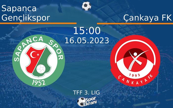 16 Mayıs 2023 Sapanca Gençlikspor vs Çankaya FK maçı Hangi Kanalda Saat Kaçta Yayınlanacak? 16 Mayıs 2023 Sapanca Gençlikspor vs Çankaya FK maçı Hangi Kanalda Saat Kaçta Yayınlanacak?