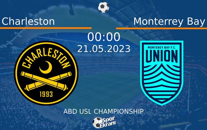 21 Mayıs 2023 Charleston vs Monterrey Bay maçı Hangi Kanalda Saat Kaçta Yayınlanacak? 21 Mayıs 2023 Charleston vs Monterrey Bay maçı Hangi Kanalda Saat Kaçta Yayınlanacak?