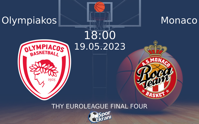 19 Mayıs 2023 Olympiakos vs Monaco maçı Hangi Kanalda Saat Kaçta Yayınlanacak? 19 Mayıs 2023 Olympiakos vs Monaco maçı Hangi Kanalda Saat Kaçta Yayınlanacak?
