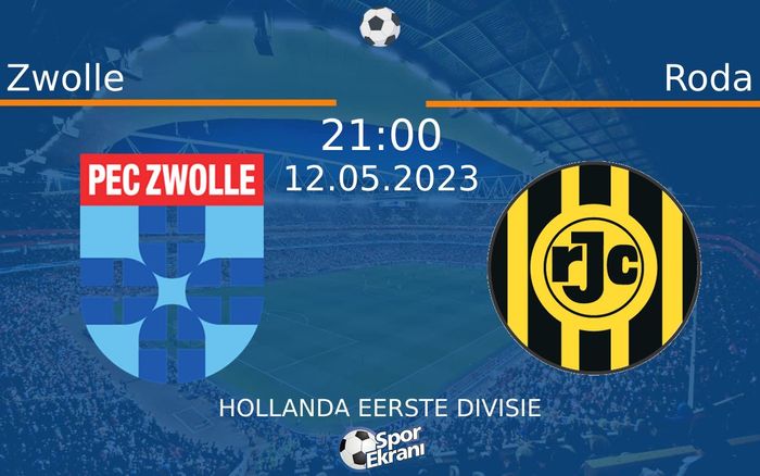 12 Mayıs 2023 Zwolle vs Roda maçı Hangi Kanalda Saat Kaçta Yayınlanacak? 12 Mayıs 2023 Zwolle vs Roda maçı Hangi Kanalda Saat Kaçta Yayınlanacak?