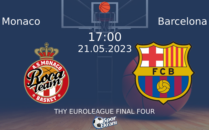 21 Mayıs 2023 Monaco vs Barcelona maçı Hangi Kanalda Saat Kaçta Yayınlanacak? 21 Mayıs 2023 Monaco vs Barcelona maçı Hangi Kanalda Saat Kaçta Yayınlanacak?
