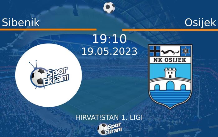 19 Mayıs 2023 Sibenik vs Osijek maçı Hangi Kanalda Saat Kaçta Yayınlanacak? 19 Mayıs 2023 Sibenik vs Osijek maçı Hangi Kanalda Saat Kaçta Yayınlanacak?