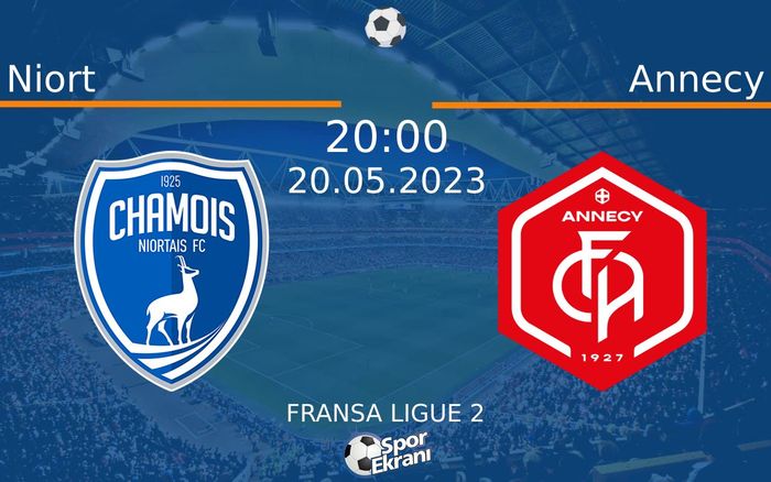 20 Mayıs 2023 Niort vs Annecy maçı Hangi Kanalda Saat Kaçta Yayınlanacak? 20 Mayıs 2023 Niort vs Annecy maçı Hangi Kanalda Saat Kaçta Yayınlanacak?