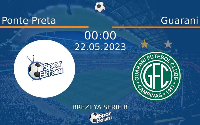 22 Mayıs 2023 Ponte Preta vs Guarani maçı Hangi Kanalda Saat Kaçta Yayınlanacak? 22 Mayıs 2023 Ponte Preta vs Guarani maçı Hangi Kanalda Saat Kaçta Yayınlanacak?