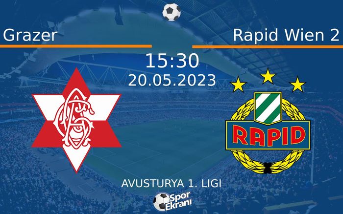 20 Mayıs 2023 Grazer vs Rapid Wien 2 maçı Hangi Kanalda Saat Kaçta Yayınlanacak? 20 Mayıs 2023 Grazer vs Rapid Wien 2 maçı Hangi Kanalda Saat Kaçta Yayınlanacak?