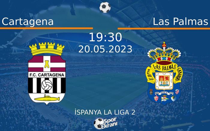 20 Mayıs 2023 Cartagena vs Las Palmas maçı Hangi Kanalda Saat Kaçta Yayınlanacak? 20 Mayıs 2023 Cartagena vs Las Palmas maçı Hangi Kanalda Saat Kaçta Yayınlanacak?