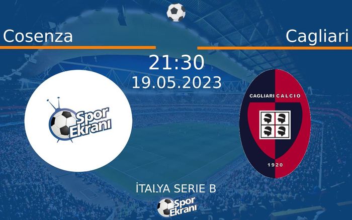 19 Mayıs 2023 Cosenza vs Cagliari maçı Hangi Kanalda Saat Kaçta Yayınlanacak? 19 Mayıs 2023 Cosenza vs Cagliari maçı Hangi Kanalda Saat Kaçta Yayınlanacak?