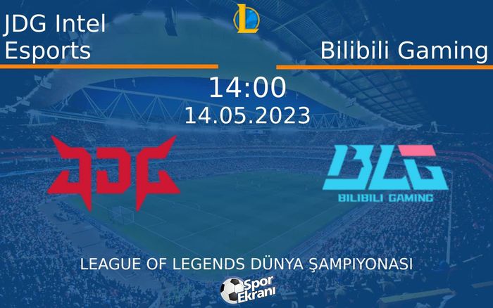 14 Mayıs 2023 JDG Intel Esports vs Bilibili Gaming maçı Hangi Kanalda Saat Kaçta Yayınlanacak? 14 Mayıs 2023 JDG Intel Esports vs Bilibili Gaming maçı Hangi Kanalda Saat Kaçta Yayınlanacak?