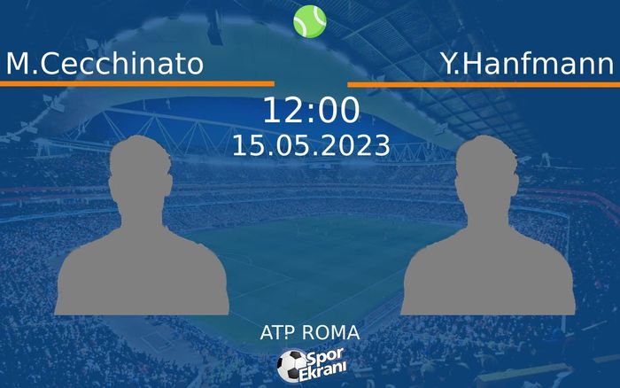15 Mayıs 2023 M.Cecchinato vs Y.Hanfmann maçı Hangi Kanalda Saat Kaçta Yayınlanacak? 15 Mayıs 2023 M.Cecchinato vs Y.Hanfmann maçı Hangi Kanalda Saat Kaçta Yayınlanacak?