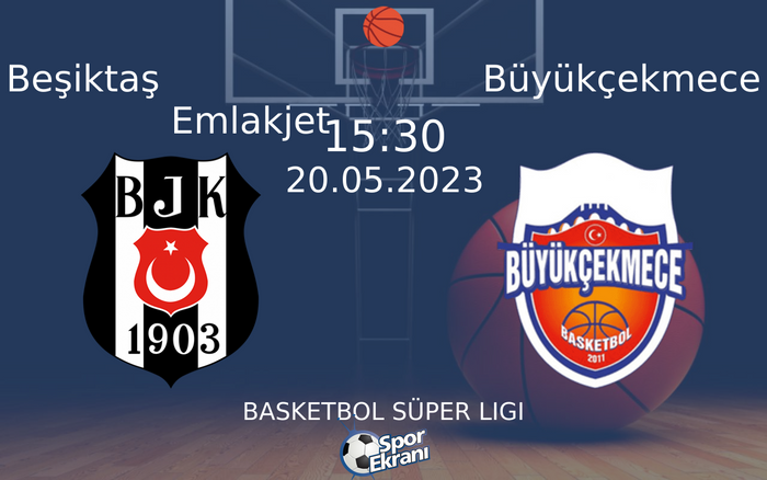 20 Mayıs 2023 Beşiktaş Emlakjet vs Büyükçekmece maçı Hangi Kanalda Saat Kaçta Yayınlanacak? 20 Mayıs 2023 Beşiktaş Emlakjet vs Büyükçekmece maçı Hangi Kanalda Saat Kaçta Yayınlanacak?