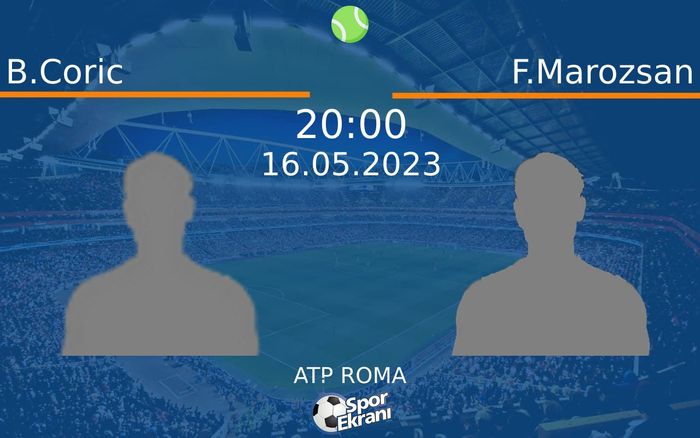 16 Mayıs 2023 B.Coric vs F.Marozsan maçı Hangi Kanalda Saat Kaçta Yayınlanacak? 16 Mayıs 2023 B.Coric vs F.Marozsan maçı Hangi Kanalda Saat Kaçta Yayınlanacak?