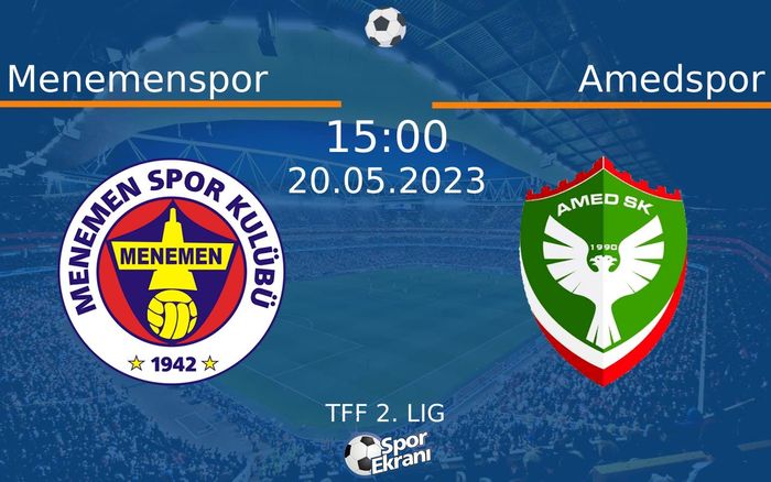 20 Mayıs 2023 Menemenspor vs Amedspor maçı Hangi Kanalda Saat Kaçta Yayınlanacak?