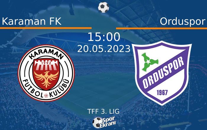 20 Mayıs 2023 Karaman FK vs Orduspor maçı Hangi Kanalda Saat Kaçta Yayınlanacak? 20 Mayıs 2023 Karaman FK vs Orduspor maçı Hangi Kanalda Saat Kaçta Yayınlanacak?