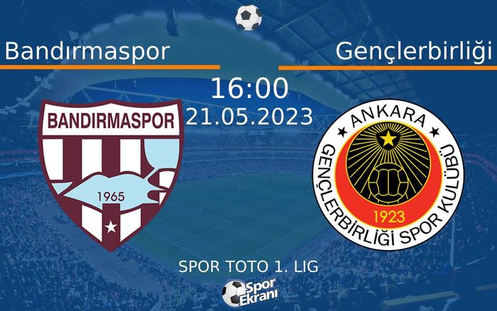 21 Mayıs 2023 Bandırmaspor vs Gençlerbirliği maçı Hangi Kanalda Saat Kaçta Yayınlanacak? 21 Mayıs 2023 Bandırmaspor vs Gençlerbirliği maçı Hangi Kanalda Saat Kaçta Yayınlanacak?