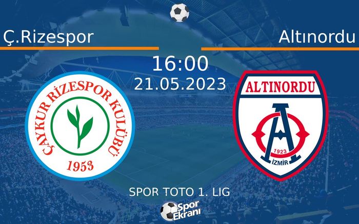 21 Mayıs 2023 Ç.Rizespor vs Altınordu maçı Hangi Kanalda Saat Kaçta Yayınlanacak? 21 Mayıs 2023 Ç.Rizespor vs Altınordu maçı Hangi Kanalda Saat Kaçta Yayınlanacak?