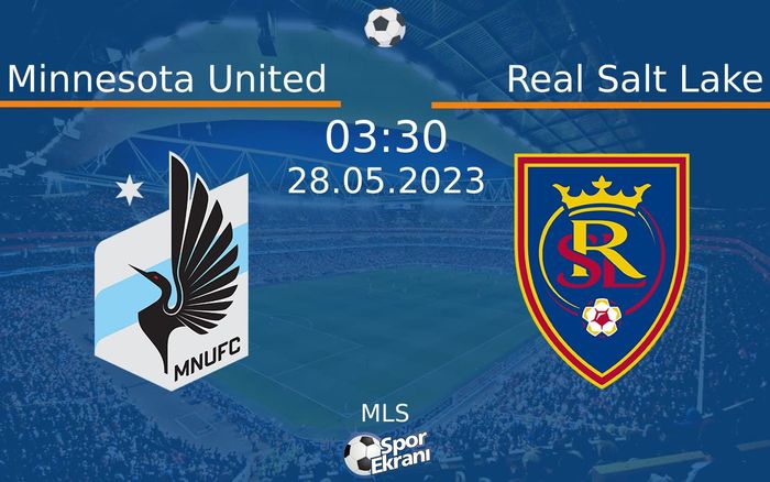 28 Mayıs 2023 Minnesota United vs Real Salt Lake maçı Hangi Kanalda Saat Kaçta Yayınlanacak?