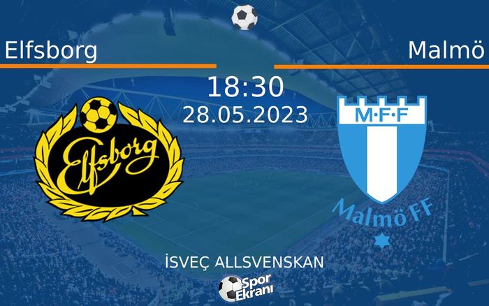 28 Mayıs 2023 Elfsborg vs Malmö maçı Hangi Kanalda Saat Kaçta Yayınlanacak? 28 Mayıs 2023 Elfsborg vs Malmö maçı Hangi Kanalda Saat Kaçta Yayınlanacak?