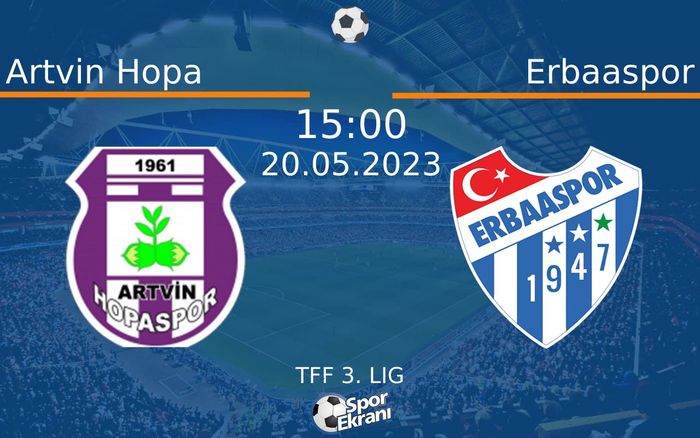 20 Mayıs 2023 Artvin Hopa vs Erbaaspor maçı Hangi Kanalda Saat Kaçta Yayınlanacak? 20 Mayıs 2023 Artvin Hopa vs Erbaaspor maçı Hangi Kanalda Saat Kaçta Yayınlanacak?