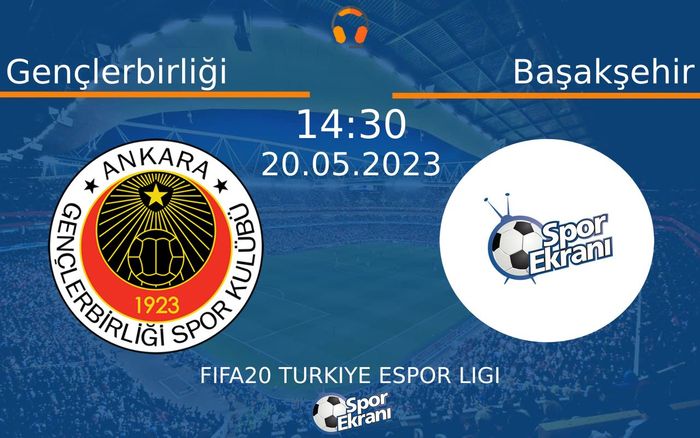 20 Mayıs 2023 Gençlerbirliği vs Başakşehir maçı Hangi Kanalda Saat Kaçta Yayınlanacak? 20 Mayıs 2023 Gençlerbirliği vs Başakşehir maçı Hangi Kanalda Saat Kaçta Yayınlanacak?