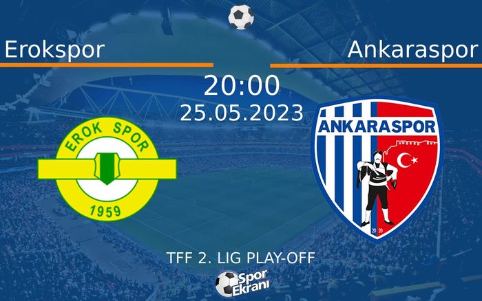 25 Mayıs 2023 Erokspor vs Ankaraspor maçı Hangi Kanalda Saat Kaçta Yayınlanacak? 25 Mayıs 2023 Erokspor vs Ankaraspor maçı Hangi Kanalda Saat Kaçta Yayınlanacak?