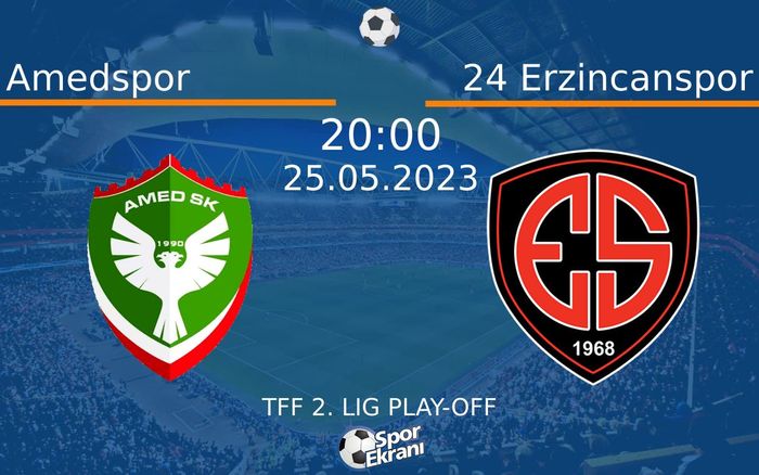25 Mayıs 2023 Amedspor vs 24 Erzincanspor maçı Hangi Kanalda Saat Kaçta Yayınlanacak? 25 Mayıs 2023 Amedspor vs 24 Erzincanspor maçı Hangi Kanalda Saat Kaçta Yayınlanacak?