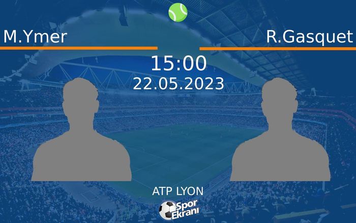 22 Mayıs 2023 M.Ymer vs R.Gasquet maçı Hangi Kanalda Saat Kaçta Yayınlanacak? 22 Mayıs 2023 M.Ymer vs R.Gasquet maçı Hangi Kanalda Saat Kaçta Yayınlanacak?