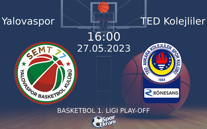 27 Mayıs 2023 Yalovaspor vs TED Kolejliler maçı Hangi Kanalda Saat Kaçta Yayınlanacak? 27 Mayıs 2023 Yalovaspor vs TED Kolejliler maçı Hangi Kanalda Saat Kaçta Yayınlanacak?