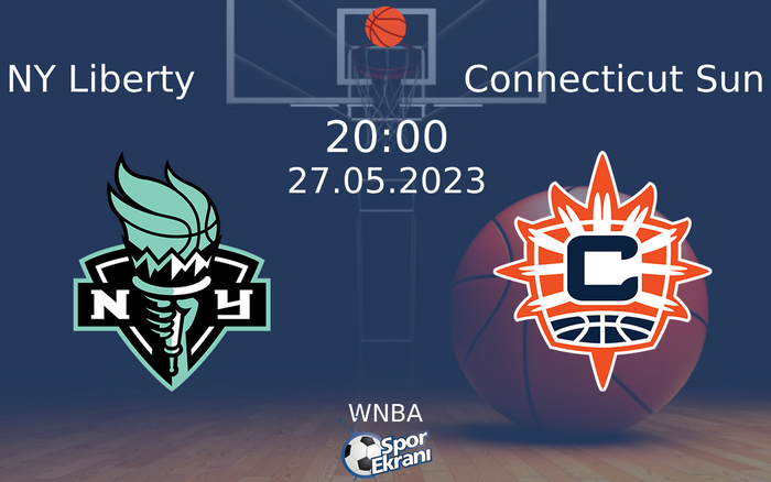 27 Mayıs 2023 NY Liberty vs Connecticut Sun maçı Hangi Kanalda Saat Kaçta Yayınlanacak? 27 Mayıs 2023 NY Liberty vs Connecticut Sun maçı Hangi Kanalda Saat Kaçta Yayınlanacak?