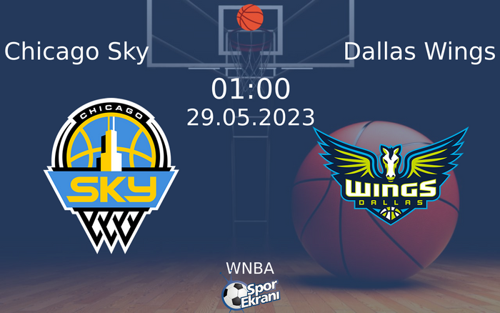 29 Mayıs 2023 Chicago Sky vs Dallas Wings maçı Hangi Kanalda Saat Kaçta Yayınlanacak? 29 Mayıs 2023 Chicago Sky vs Dallas Wings maçı Hangi Kanalda Saat Kaçta Yayınlanacak?