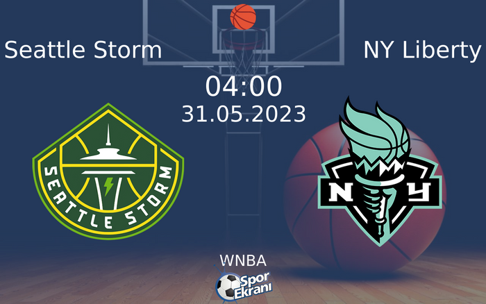 31 Mayıs 2023 Seattle Storm vs NY Liberty maçı Hangi Kanalda Saat Kaçta Yayınlanacak? 31 Mayıs 2023 Seattle Storm vs NY Liberty maçı Hangi Kanalda Saat Kaçta Yayınlanacak?