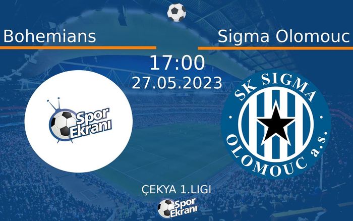 27 Mayıs 2023 Bohemians vs Sigma Olomouc maçı Hangi Kanalda Saat Kaçta Yayınlanacak?