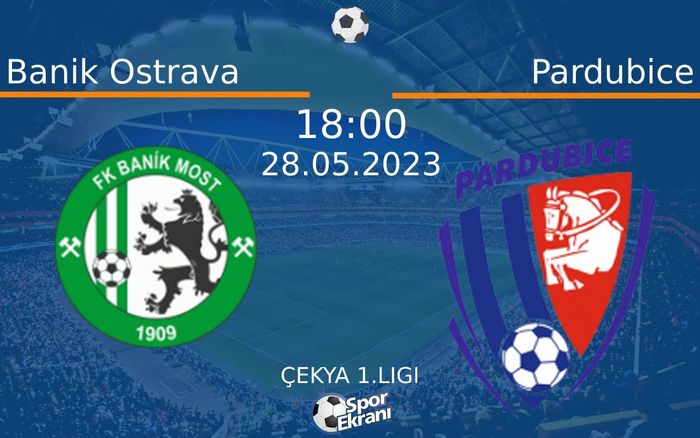 28 Mayıs 2023 Banik Ostrava vs Pardubice maçı Hangi Kanalda Saat Kaçta Yayınlanacak? 28 Mayıs 2023 Banik Ostrava vs Pardubice maçı Hangi Kanalda Saat Kaçta Yayınlanacak?