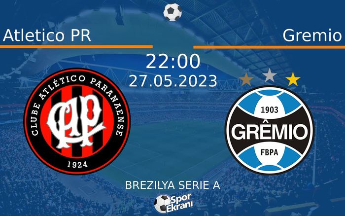 27 Mayıs 2023 Atletico PR vs Gremio maçı Hangi Kanalda Saat Kaçta Yayınlanacak? 27 Mayıs 2023 Atletico PR vs Gremio maçı Hangi Kanalda Saat Kaçta Yayınlanacak?