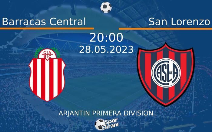 28 Mayıs 2023 Barracas Central vs San Lorenzo maçı Hangi Kanalda Saat Kaçta Yayınlanacak? 28 Mayıs 2023 Barracas Central vs San Lorenzo maçı Hangi Kanalda Saat Kaçta Yayınlanacak?