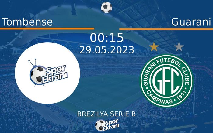 29 Mayıs 2023 Tombense vs Guarani maçı Hangi Kanalda Saat Kaçta Yayınlanacak? 29 Mayıs 2023 Tombense vs Guarani maçı Hangi Kanalda Saat Kaçta Yayınlanacak?