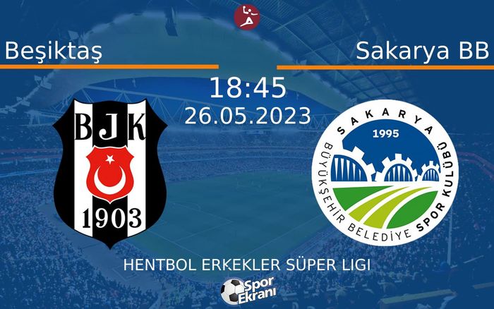 26 Mayıs 2023 Beşiktaş vs Sakarya BB maçı Hangi Kanalda Saat Kaçta Yayınlanacak?